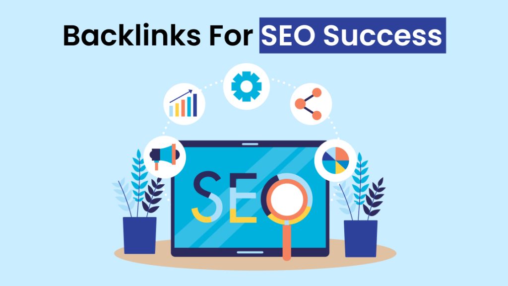 Backlinks For SEO Success